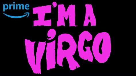 I'm a Virgo Season 1 Trailer .